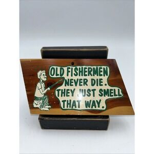 Vintage Roadside Americana Souvenir Shop Cedar Wood Sign Humor Fisherman 7"x4"